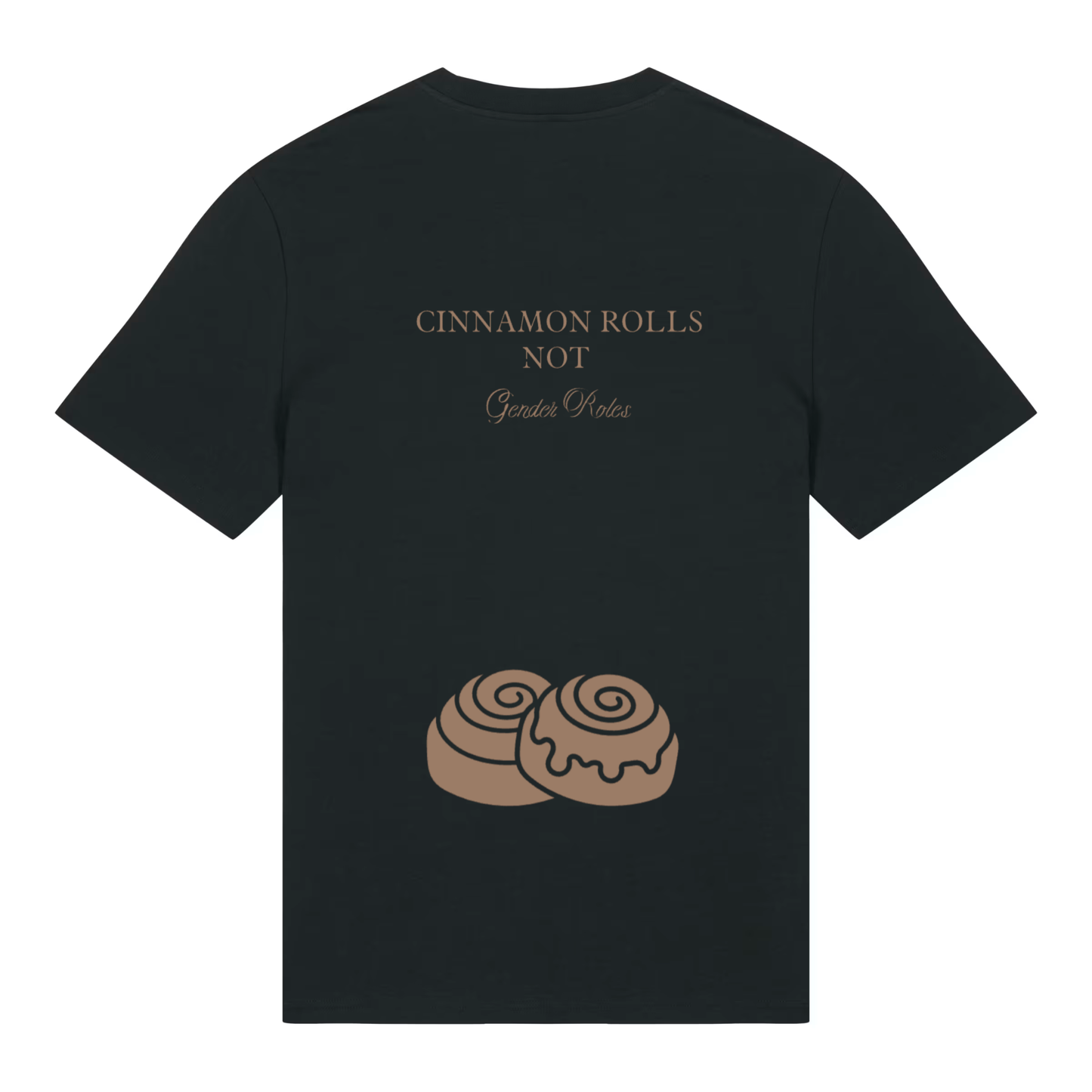 Unisex Bio-T-Shirt „Cinnamon Rolls Not Gender Rols“ | Feminist Statement