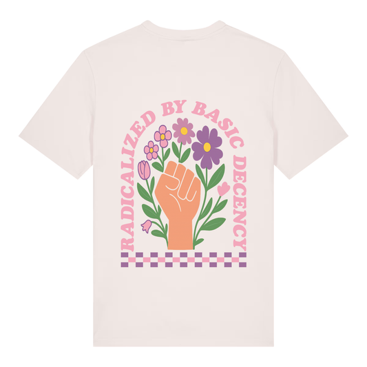 Radicalized by Basic Decency T-Shirt
