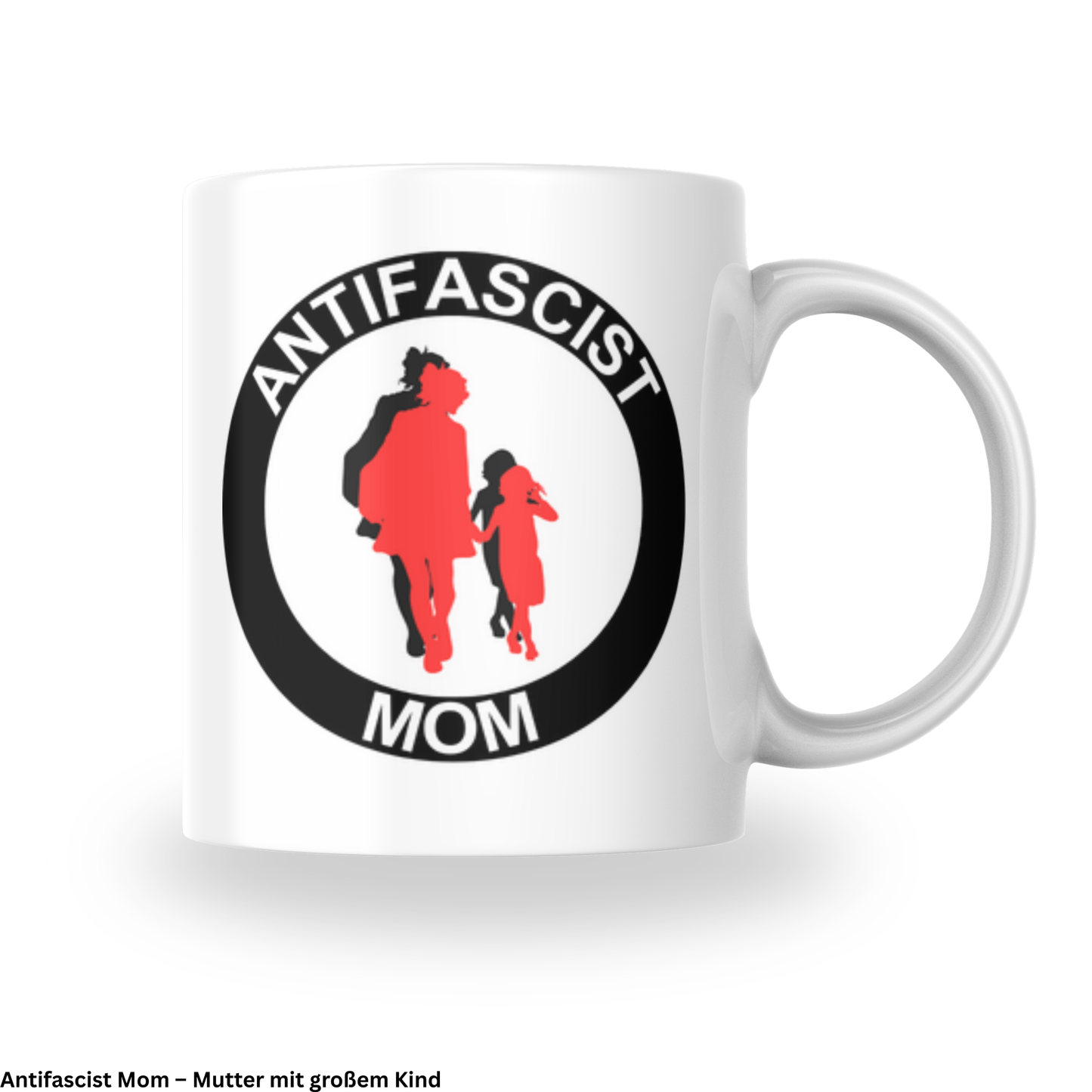 Antifascist Mom – Keramiktasse verschiedene Motive (325 ml)