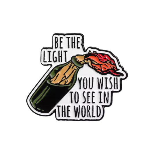 Metallpin „Be the Light“ (Molotowcocktail) | Ironisches Statement