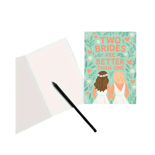Two Brides Are Better Than One – Hochzeitskarte für lesbische Paare