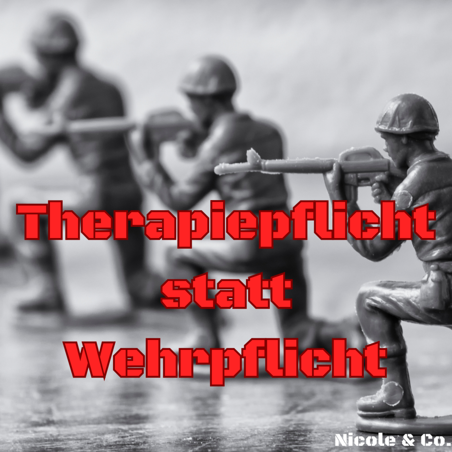Therapiepflicht statt Wehrpflicht“ – Vinyl-Sticker
