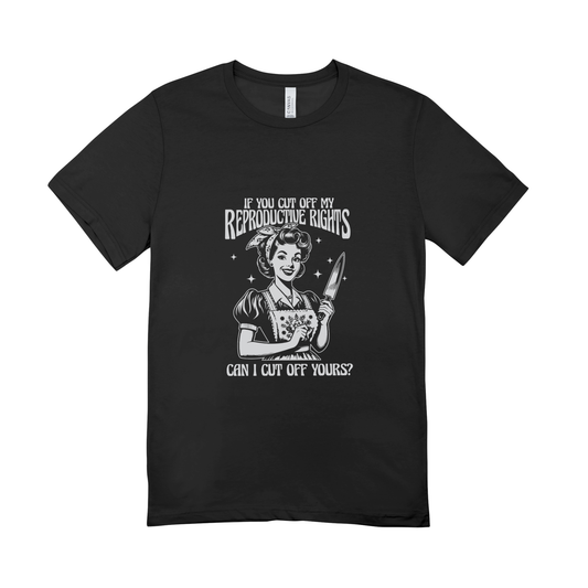 Unisex Bio-T-Shirt „Reproductive Rights – Cut Off Yours?“ | Feminist Statement | 11 Farben