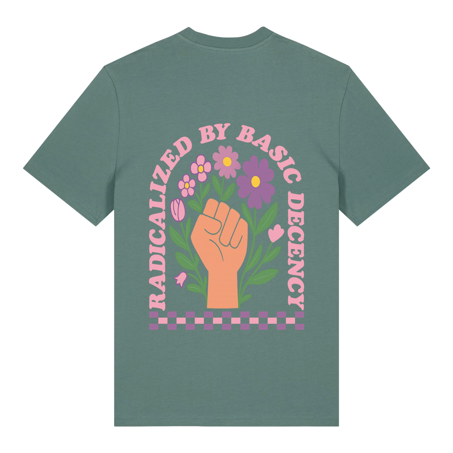 Radicalized by Basic Decency T-Shirt