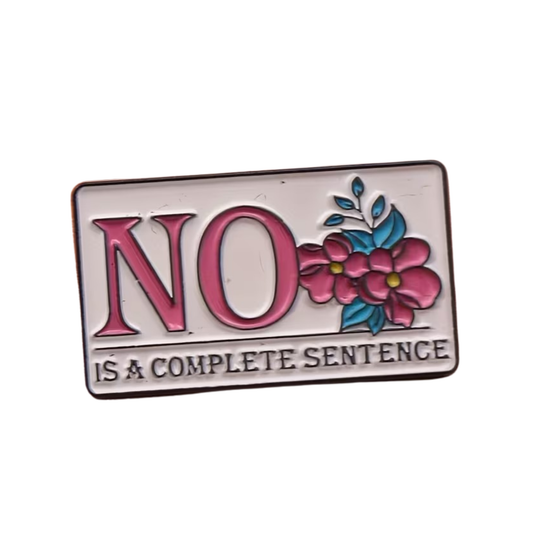 NO is a complete sentence Pin