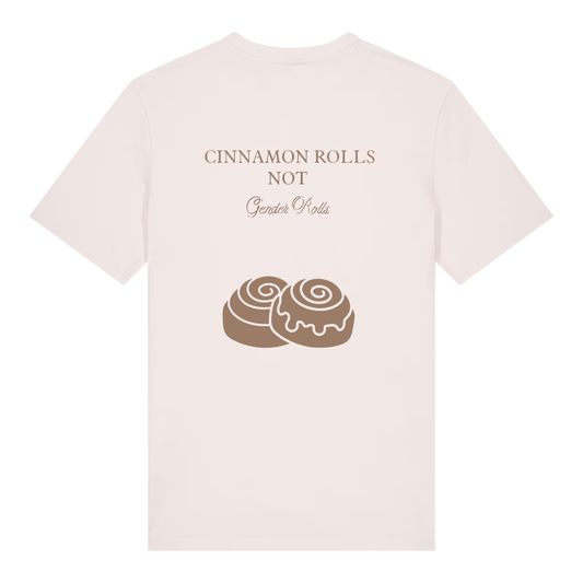 Unisex Bio-T-Shirt „Cinnamon Rolls Not Gender Rolls“ | Feminist Statement