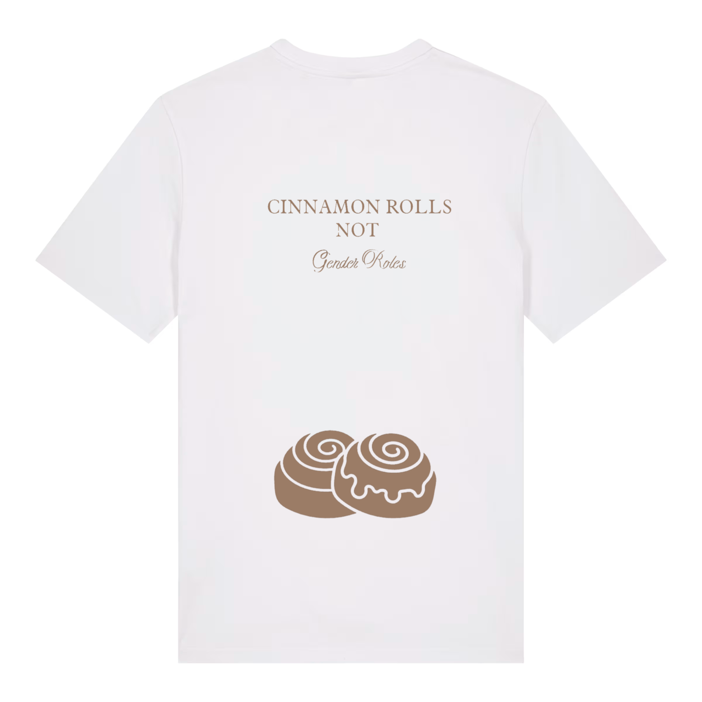 Unisex Bio-T-Shirt „Cinnamon Rolls Not Gender Rols“ | Feminist Statement